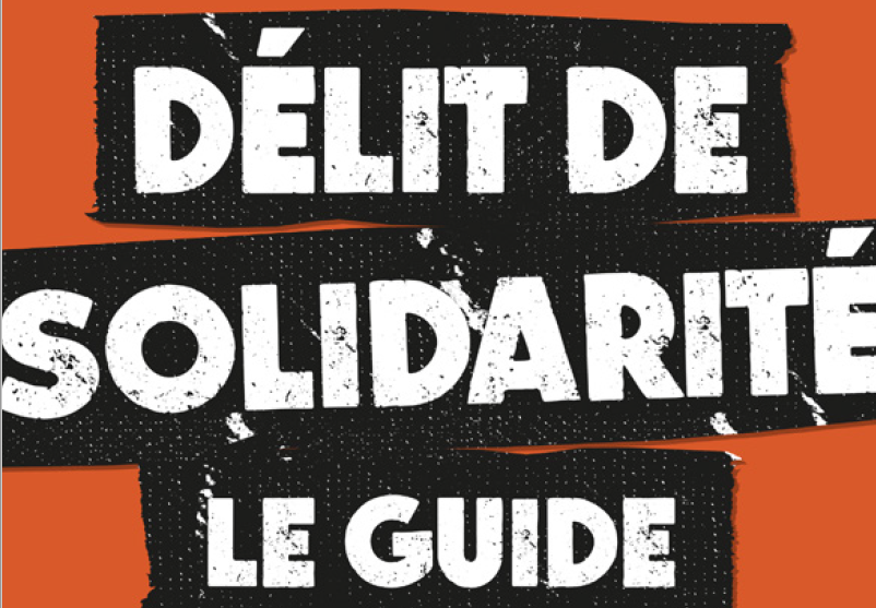 Délit de solidarité - le guide 2019